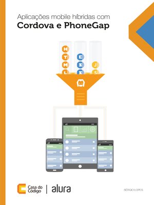 cover image of Aplicações mobile híbridas com Cordova e PhoneGap